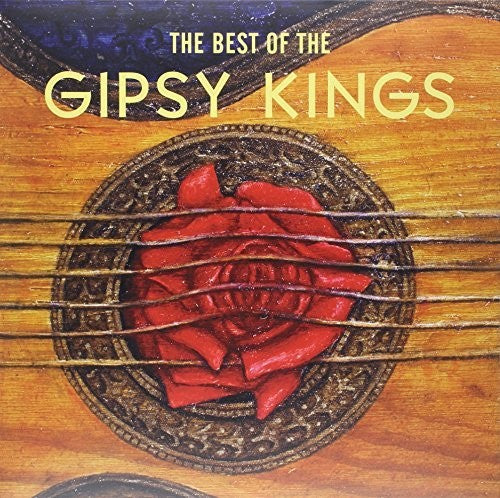 Gipsy Kings – The Best Of The Gipsy Kings