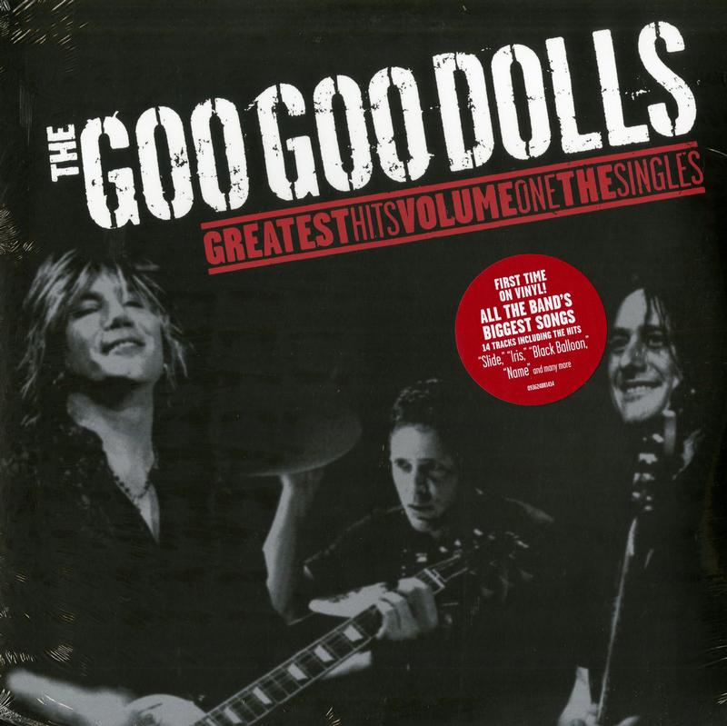 The Goo Goo Dolls – Greatest Hits Volume One: The Singles
